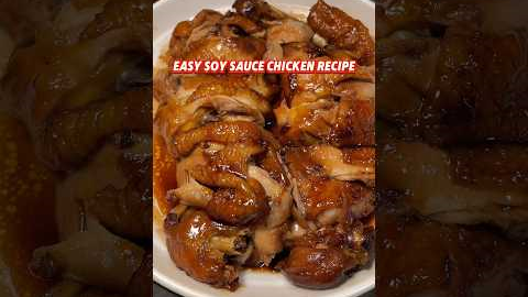 Easy Soy Sauce Chicken Recipe #chickenthighs #chickenrecipe #easyrecipe #chinesecuisine #dinnerideas