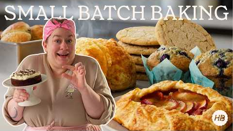 Small Batch Cookies, Cakes & Muffins That Actually Work | Happy Baking with Erin Jeanne McDowell
