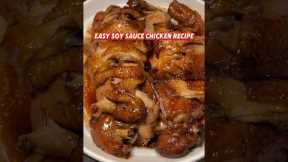 Easy Soy Sauce Chicken Recipe #chickenthighs #chickenrecipe #easyrecipe #chinesecuisine #dinnerideas