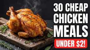 These Cheap Chicken Dinners Saved Me Hundreds Every Month!