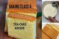 Baking Class 4 || Perfect Bakery