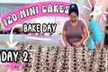 Baking 120 Mini Cakes | Day in the