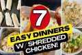 7 Easy Dinners That Use Shredded