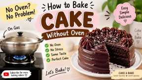 How to bake a cake without an oven! simple and easy method for beginners! 