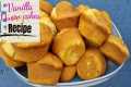 Vanilla queen cakes recipe | Baking