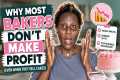 Why Most Bakers Don't Make Profit